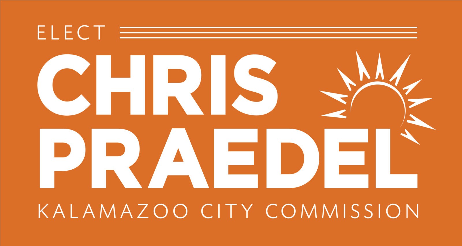 Chris Praedel for Kalamazoo City Commission