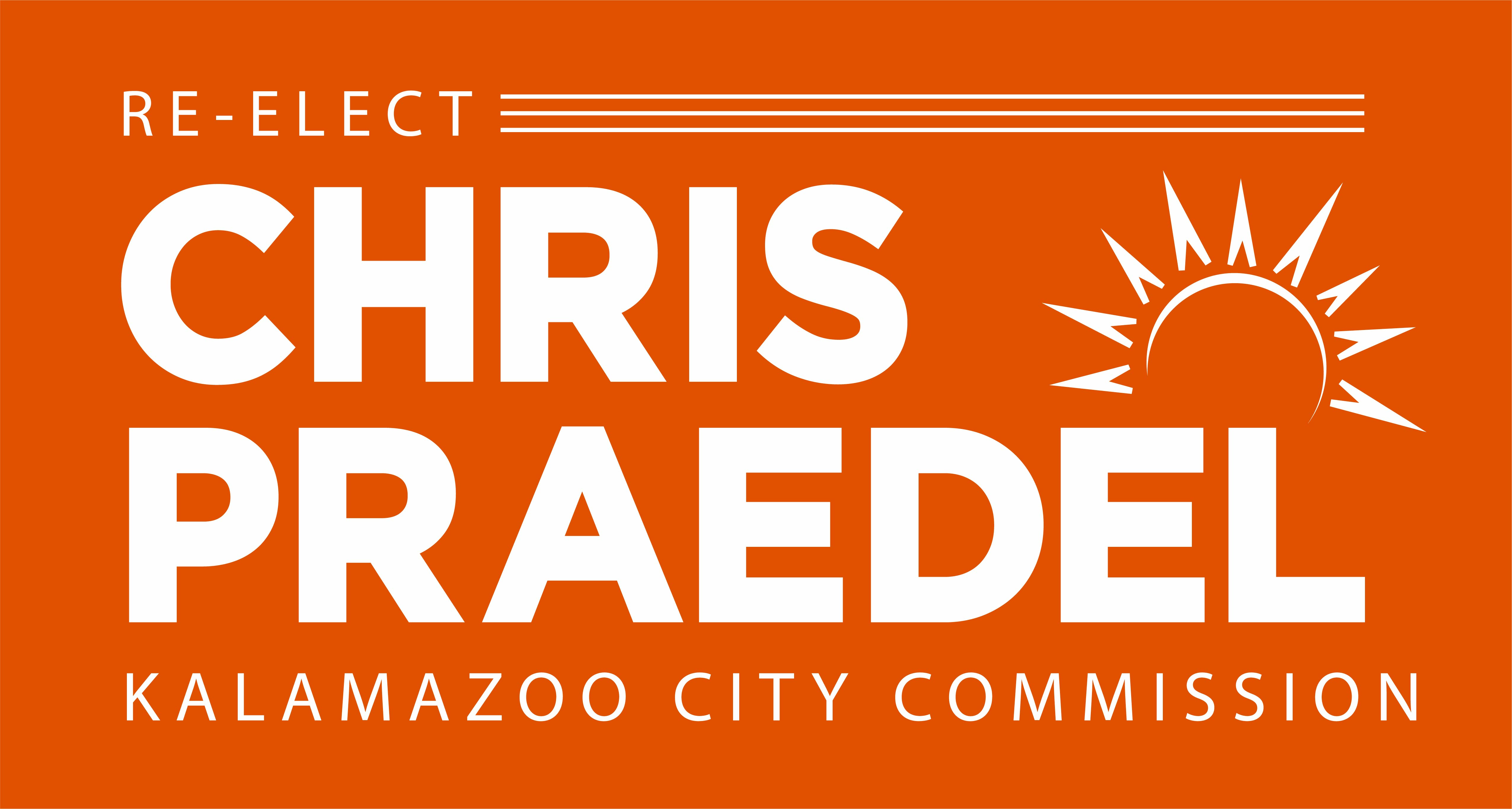 Chris Praedel for Kalamazoo City Commission